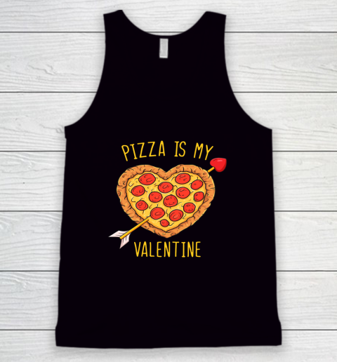 Pizza Is My Valentine Funny Valentines Day Tank Top 1