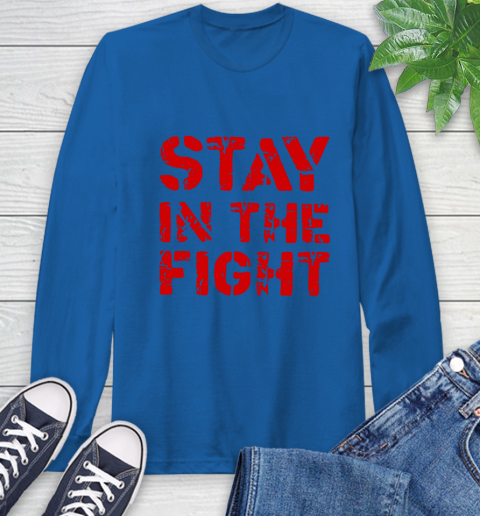 stay in the fight t shirt nationals