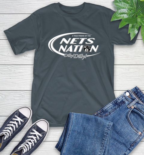 NBA A True Friend Of The Brooklyn Nets Dilly Dilly Basketball Sports T-Shirt 10