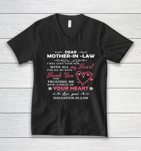 Dear Mother In Law I Will Love Your Son With All My Heart V-Neck T-Shirt