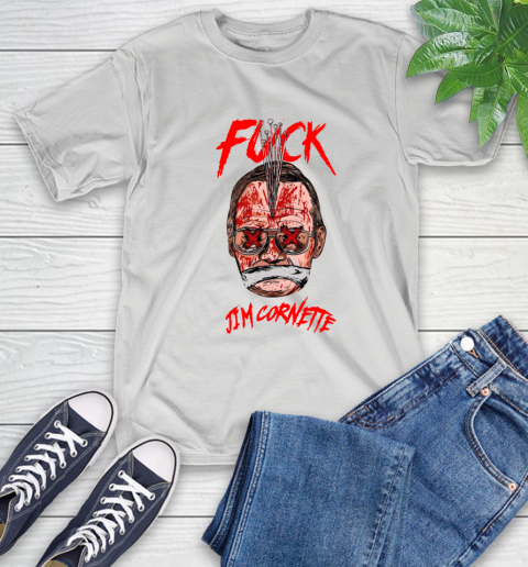 Fuck Jim Cornette T-Shirt