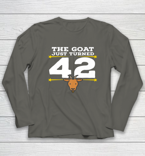 The Goat Just Turned 42 42nd Birthday Goat Long Sleeve T-Shirt 5