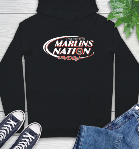 MLB A True Friend Of The Miami Marlins Dilly Dilly Baseball Sports Hoodie