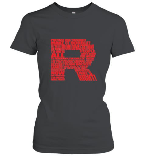 Team Rocket Motto Poke Go Shirt Women T-Shirt