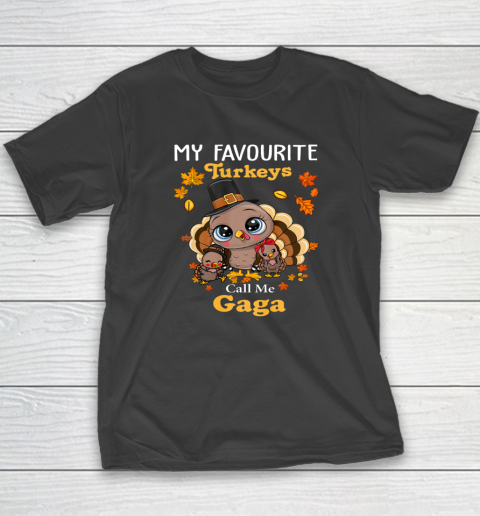 My Favourite Turkeys Call Me Gaga Thanksgiving Costume T-Shirt