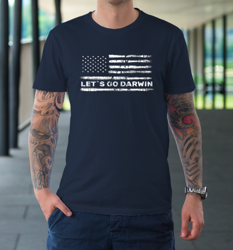 Lets Go Darwin Funny Sarcastic Us Flag T-Shirt 10