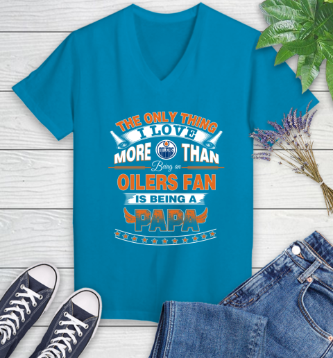 NHL The Only Thing I Love More Than Being A Edmonton Oilers Fan Is Being A Papa Hockey Women's V-Neck T-Shirt 7