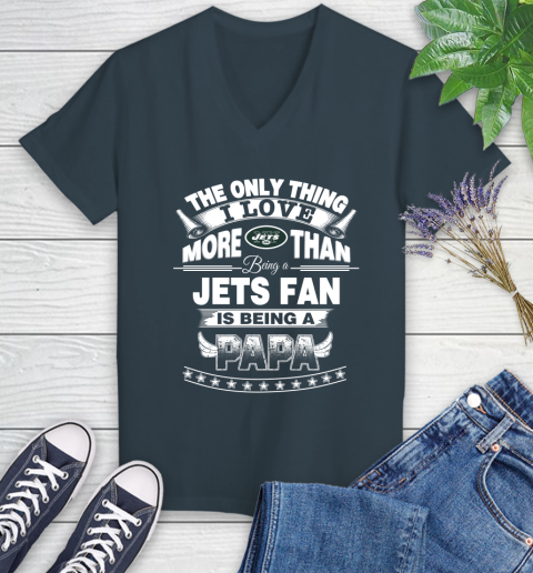 NFL The Only Thing I Love More Than Being A New York Jets Fan Is Being A Papa Football Women's V-Neck T-Shirt 8