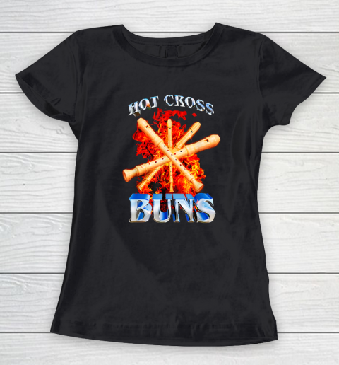 Hot Cross Buns Funny Women's T-Shirt