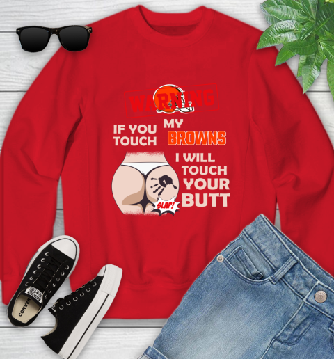 Atlanta Falcons NFL Football Warning If You Touch My Team I Will Touch My Butt Youth Sweatshirt 8
