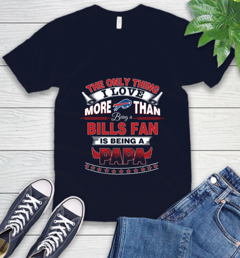 NFL The Only Thing I Love More Than Being A Buffalo Bills Fan Is Being A Papa Football V-Neck T-Shirt 2
