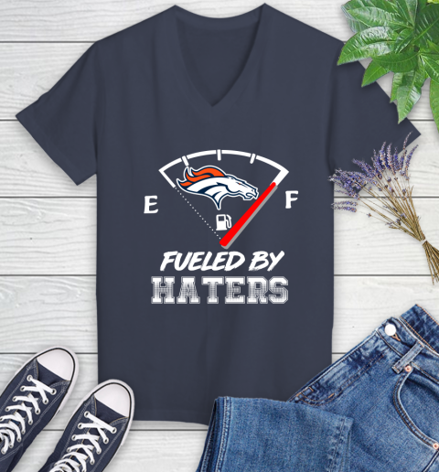 Denver Broncos NFL Football Fueled By Haters Sports Women's V-Neck T-Shirt 12