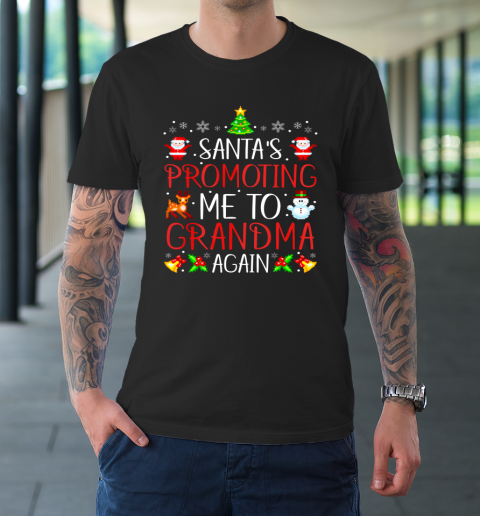 Santa's Promoting Me To Grandma Again Christmas Announcement T-Shirt