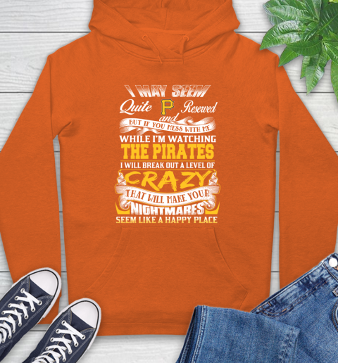 Pittsburgh Pirates MLB Baseball Don't Mess With Me While I'm Watching My Team Hoodie 4