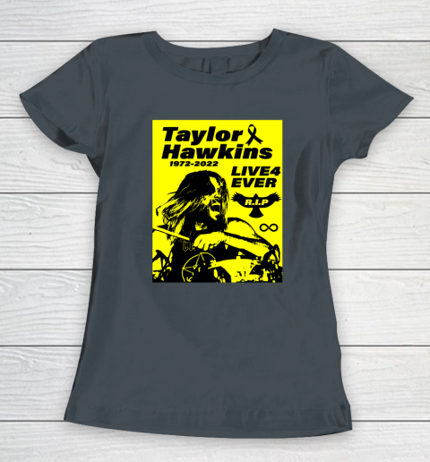 Taylor Hawkins Shirt RIP Foo Fighters Drummer 1972  2022 Women's T-Shirt 3