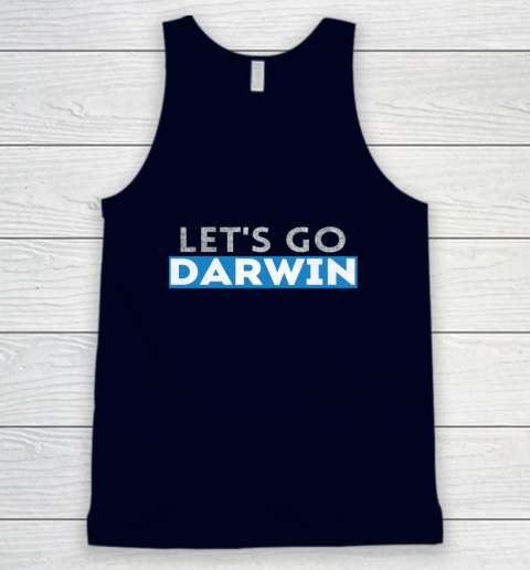 Lets Go Darwin Tank Top 2
