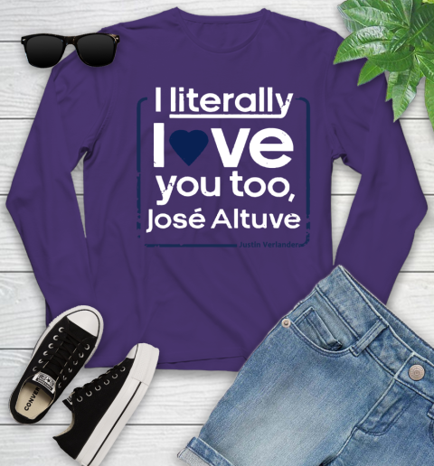 I literally love Jose Altuve Shirt Youth Long Sleeve 4