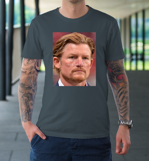 Les Snead Shirt Fuck Them Picks Shirt T-Shirt 4