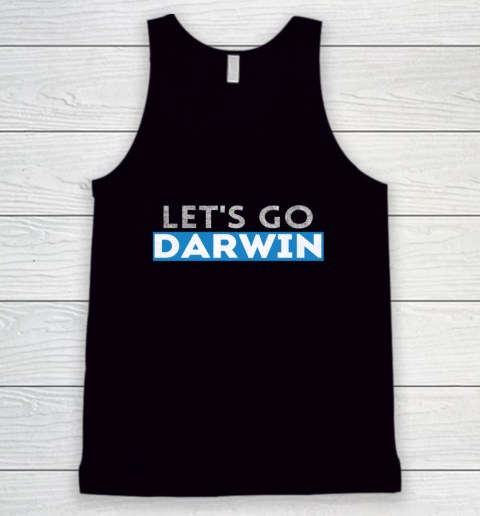 Lets Go Darwin Tank Top 1