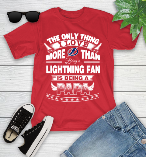 NHL The Only Thing I Love More Than Being A Tampa Bay Lightning Fan Is Being A Papa Hockey Youth T-Shirt 13