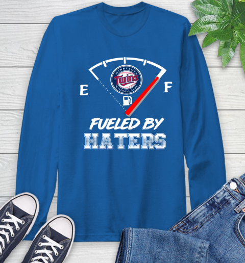 Minnesota Twins MLB Baseball Fueled By Haters Sports Long Sleeve T-Shirt 10