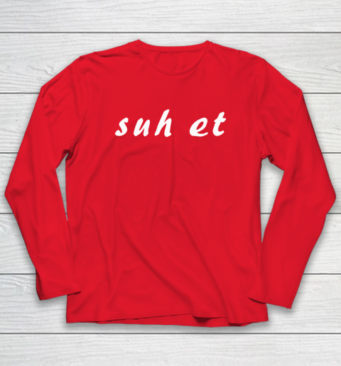 Suh Et Long Sleeve T-Shirt 6