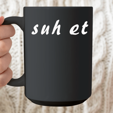 Suh Et Ceramic Mug 15oz