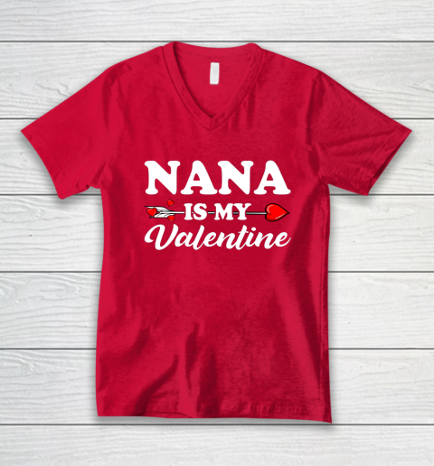 Funny Nana Is My Valentine Matching Family Heart Couples V-Neck T-Shirt 11