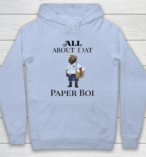 Paper Boi Shirt  All About My Man Dat Hoodie 5