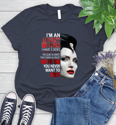 Maleficent I'm an august woman i have 3 side shirt Women's T-Shirt 14