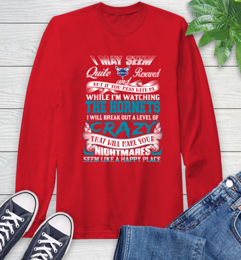 Charlotte Hornets NBA Basketball Don't Mess With Me While I'm Watching My Team Long Sleeve T-Shirt 11
