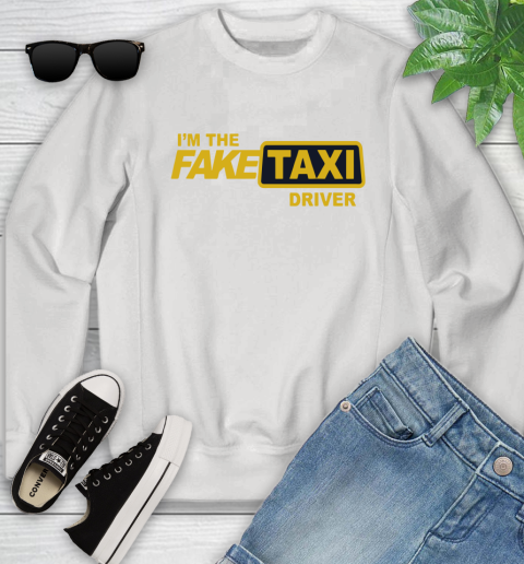 I am the Fake taxi driver Youth Sweatshirt