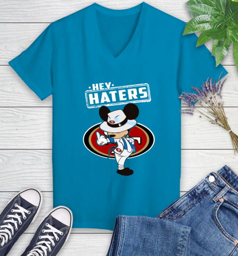 NFL Hey Haters Mickey Football Sports San Francisco 49ers Women's V-Neck T-Shirt 7