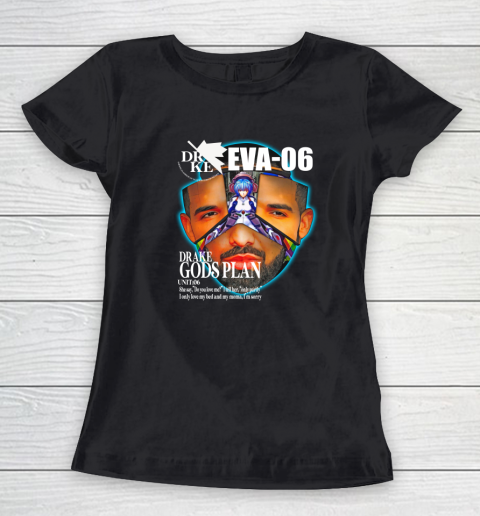 Drake Evangelion Shirt Drake Eva 06 Drake Gods Plan Women's T-Shirt