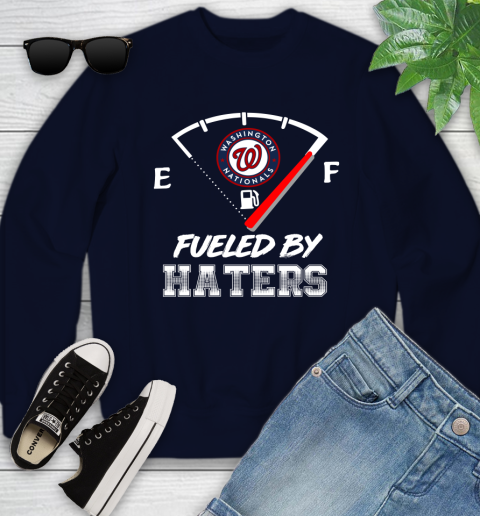 Washington Nationals MLB Baseball Fueled By Haters Sports Youth Sweatshirt