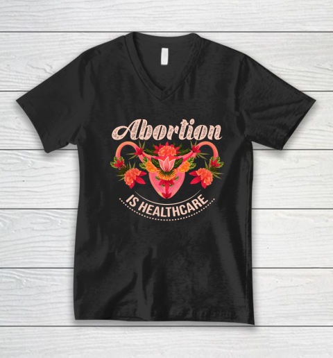 Abortion Is Healthcare V-Neck T-Shirt