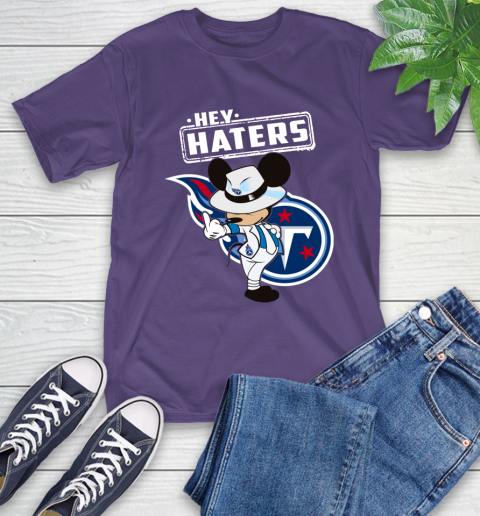 NFL Hey Haters Mickey Football Sports Tennessee Titans T-Shirt 5