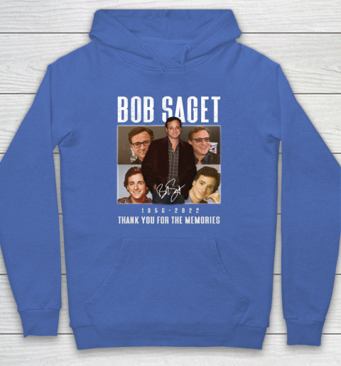 Bob Saget 1956  2022 Thank You For The Memories Hoodie 6