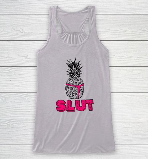 Pineapple Slut Racerback Tank 2