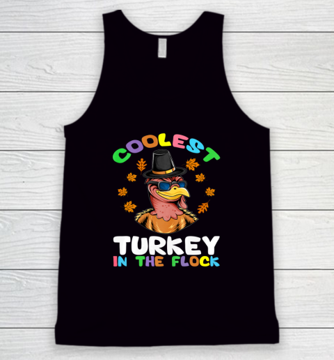 Funny Thanksgiving Day Coolest Turkey In The Flock Tank Top