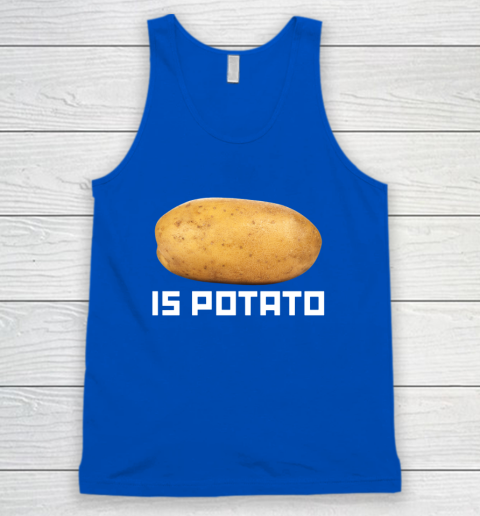 Is Potato Funny Tank Top 3