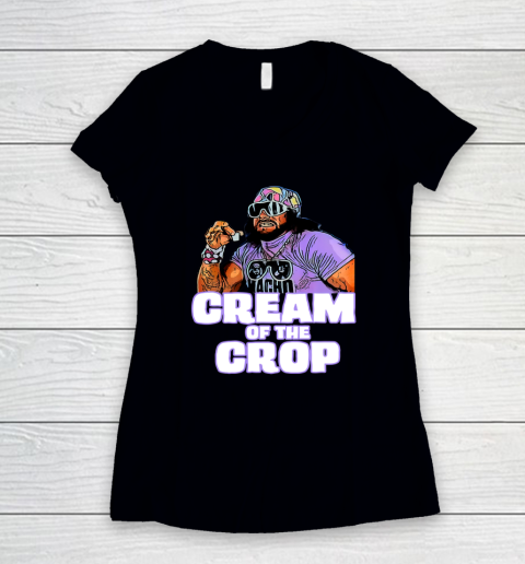 Macho Man Cream Of The Crop Funny Meme WWE Women's V-Neck T-Shirt