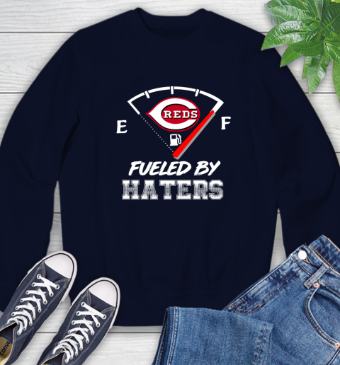 Cincinnati Reds MLB Baseball Fueled By Haters Sports Sweatshirt 2