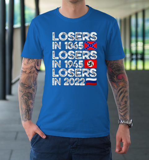 Russia Losers In 2022 T-Shirt 7