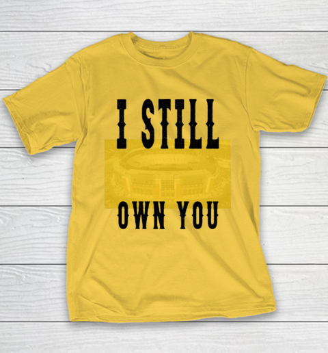 I Still Own You Funny Football Shirt Youth T-Shirt 11