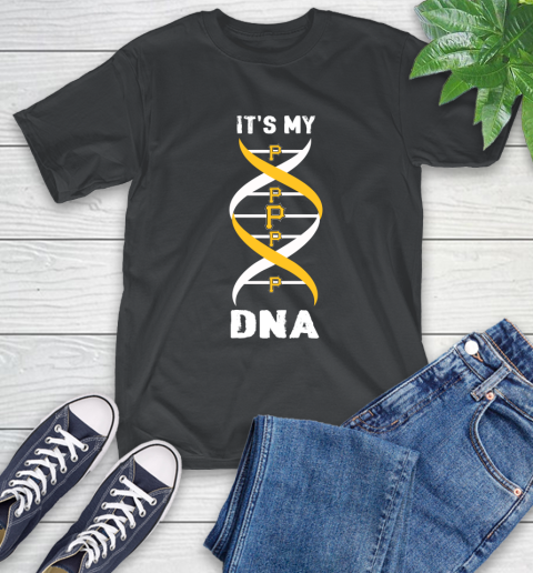 Pittsburgh Pirates MLB Baseball It's My DNA Sports T-Shirt