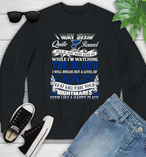 St.Louis Blues NHL Hockey Don't Mess With Me While I'm Watching My Team Youth Sweatshirt