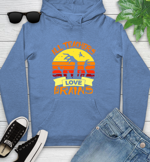 Halloween All Teachers Love Brains Sunset Youth Hoodie 13
