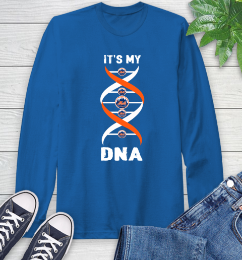 New York Mets MLB Baseball It's My DNA Sports Long Sleeve T-Shirt 10