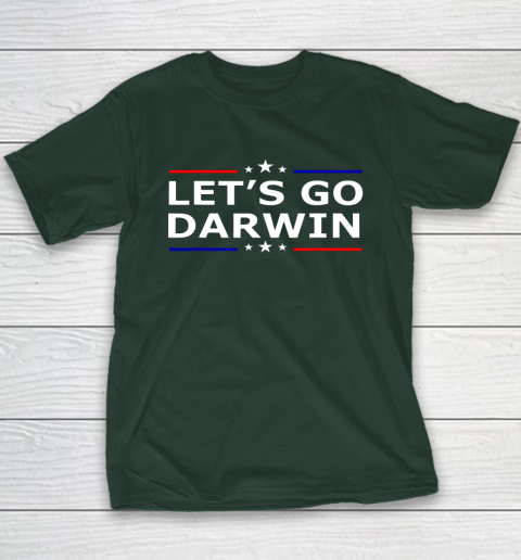 Lets Go Darwin Funny Sarcastic Lets Go Darwin Youth T-Shirt 11
